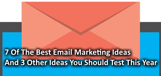 7 Best email marketing Ideas